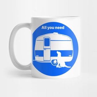 ALL YOU NEED A DOG A CARAVAN BLUE2 Mug